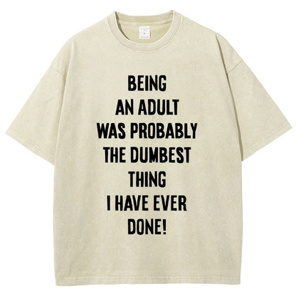 The Dumbest Thing Vintage Distressed T-shirt
