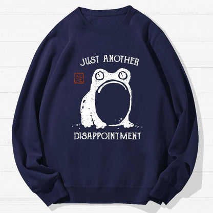 Just Another Disappointment Geek Cotton Sweatshirt
