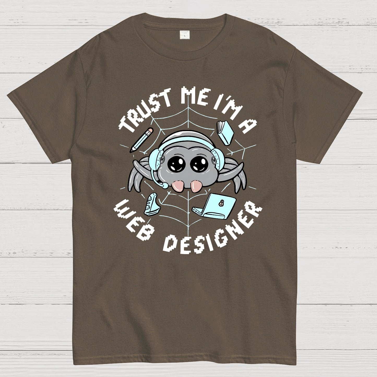 Trust Me I'm A Web Designer Geek T-Shirt