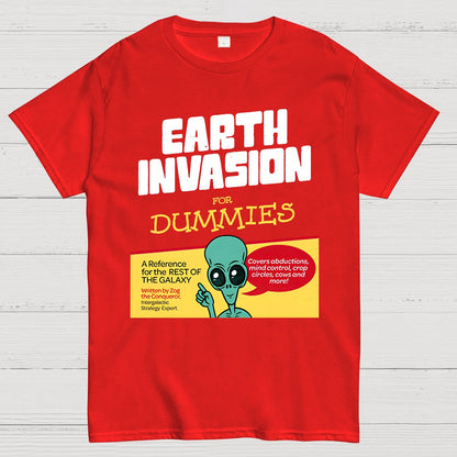 Earth Invasion for Dummies Geek T-Shirt
