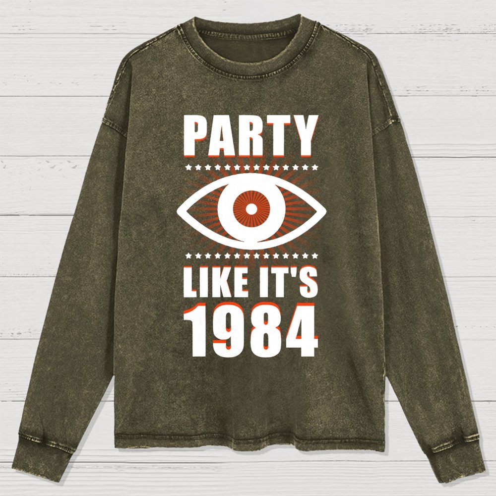 Big Brother is Watching You Party Washed Long Sleeve Tee