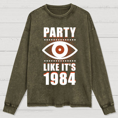 Big Brother is Watching You Party Washed Long Sleeve Tee