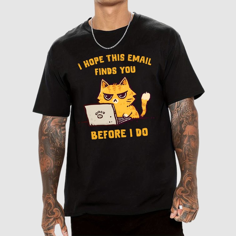 I Hope This Finds You Geek T-Shirt
