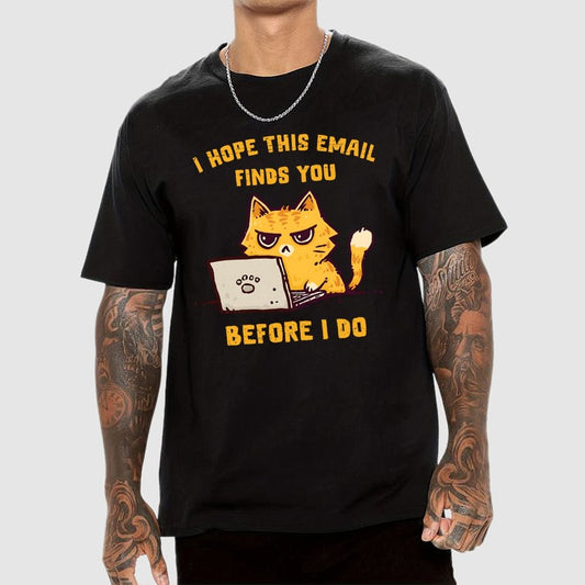 I Hope This Finds You Geek T-Shirt