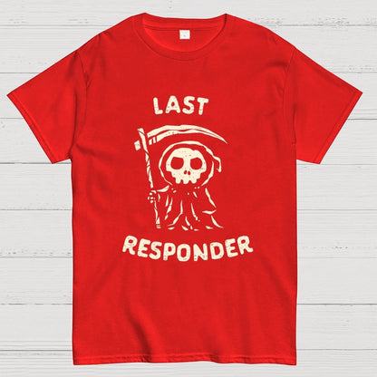 The Last Responder Unisex Geek T-Shirt