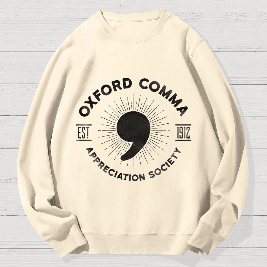 Oxford Comma Appreciation Society Geek Cotton Sweatshirt