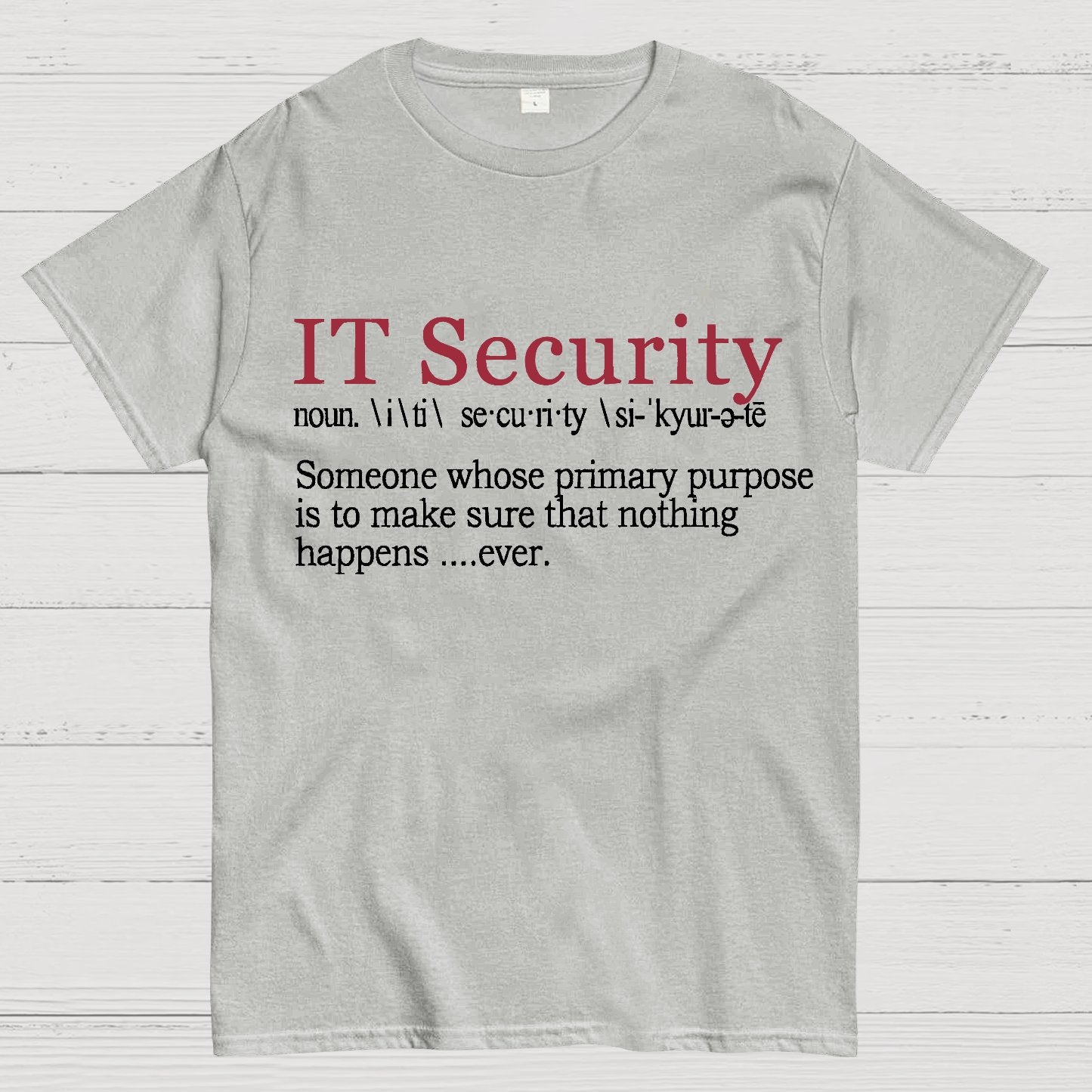 Best Funny IT Security Cybersecurity Definition Gi Geek T-Shirt