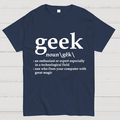 Geek Definition Geeky T-Shirt