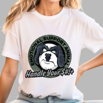 Emotional Support Animal Handle Your $#*!+ Geek T-Shirt