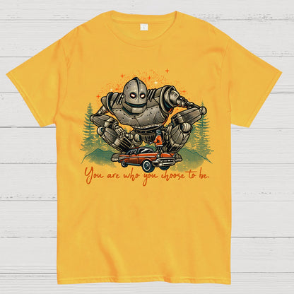 You Are Who You Choose To Be Geek T-Shirt