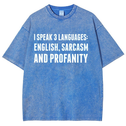 Funny Word I speak English Sarcasm and Profanity Vintage Distressed T-shirt