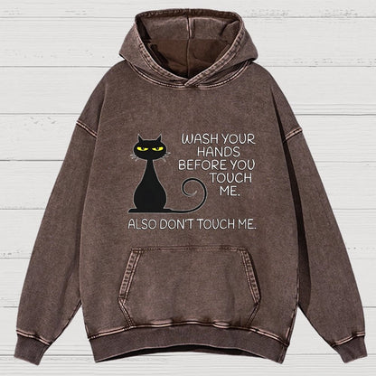 Wash Your Hands Before You Touch Me. Also Don't Vintage Distressed Hoodie