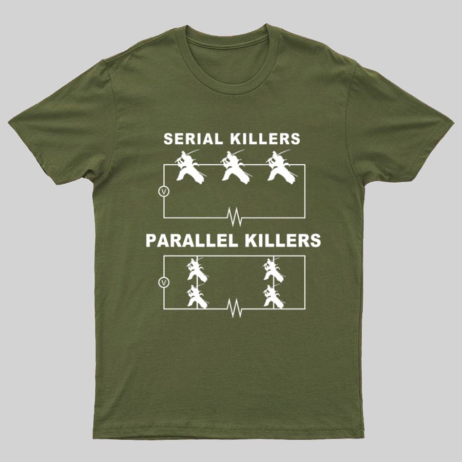 Serial Killers VS Parallel Killers Circuit Diagram Geek Science T-Shirt
