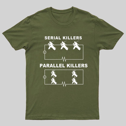 Serial Killers VS Parallel Killers Circuit Diagram Geek Science T-Shirt