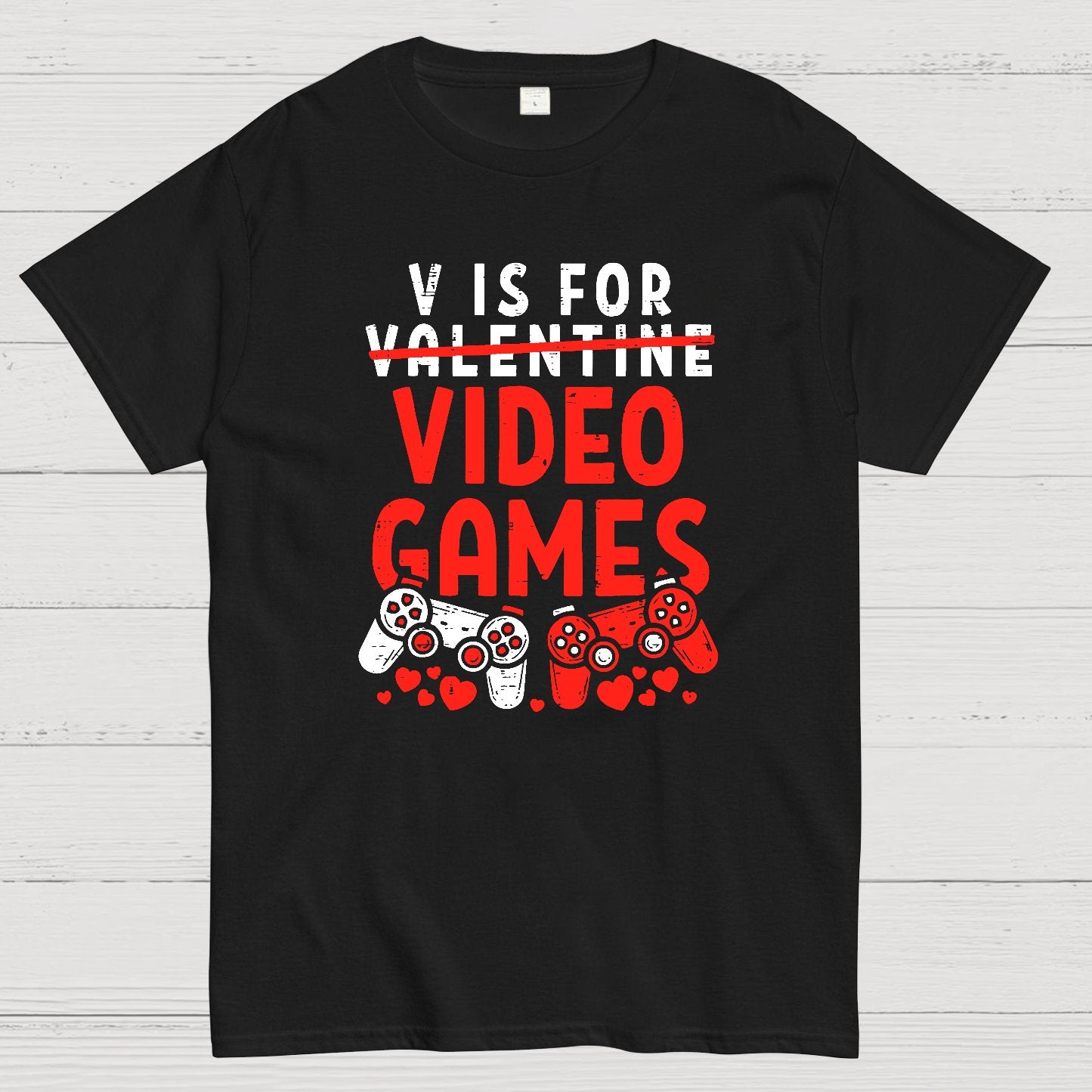 V Is For Video Games Funny Valentines Day Gamer Boy Men Gift Geek T-Shirt