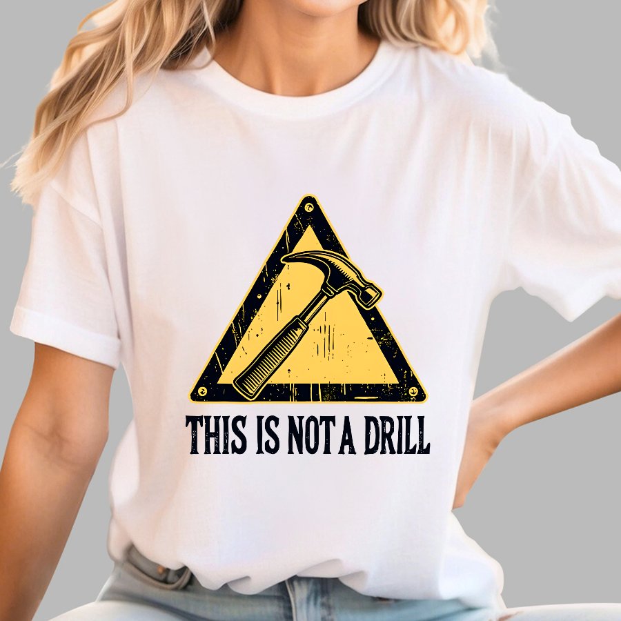 This Is Not A Drill Geek T-Shirt