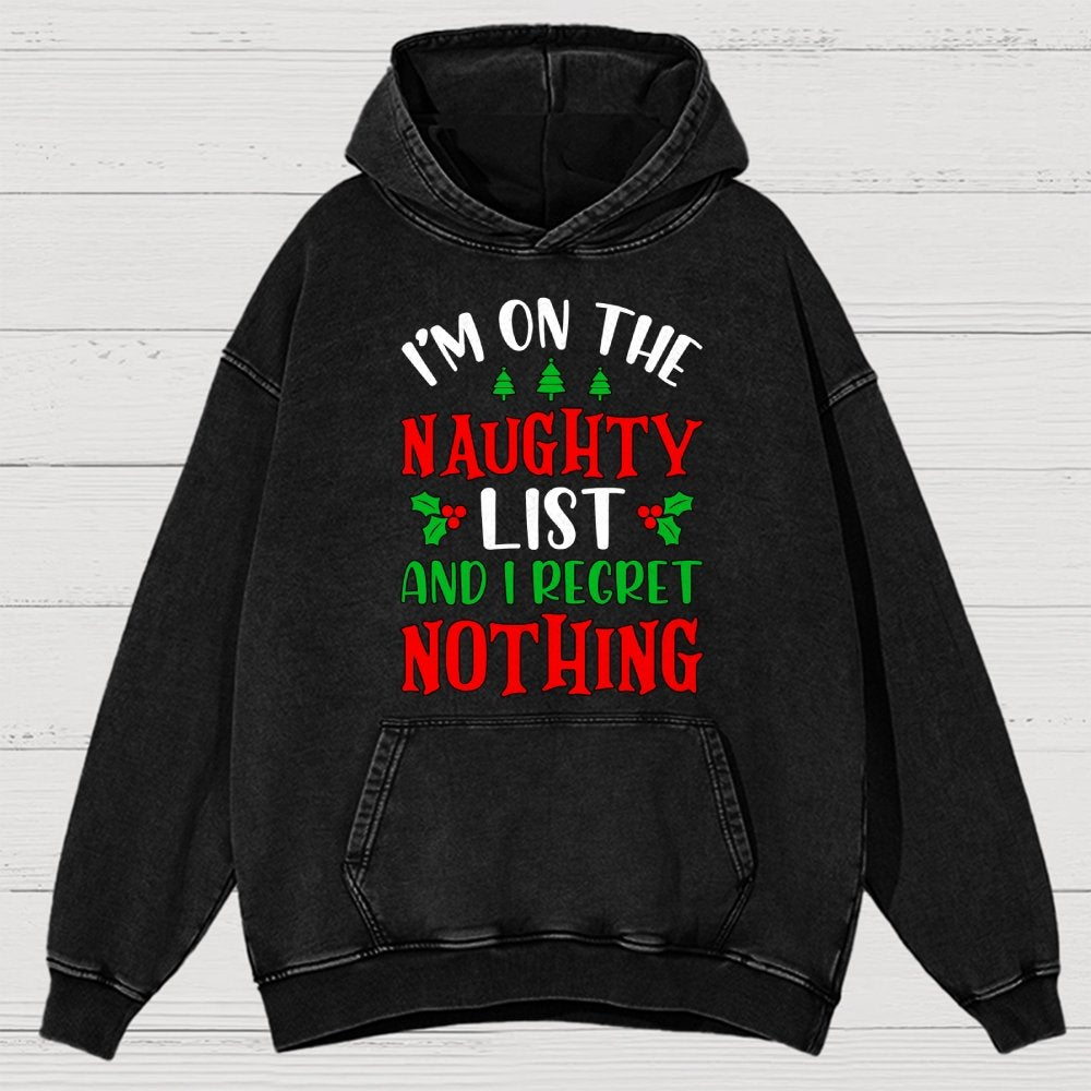 Naughty List And I Regret Nothing Vintage Distressed Hoodie