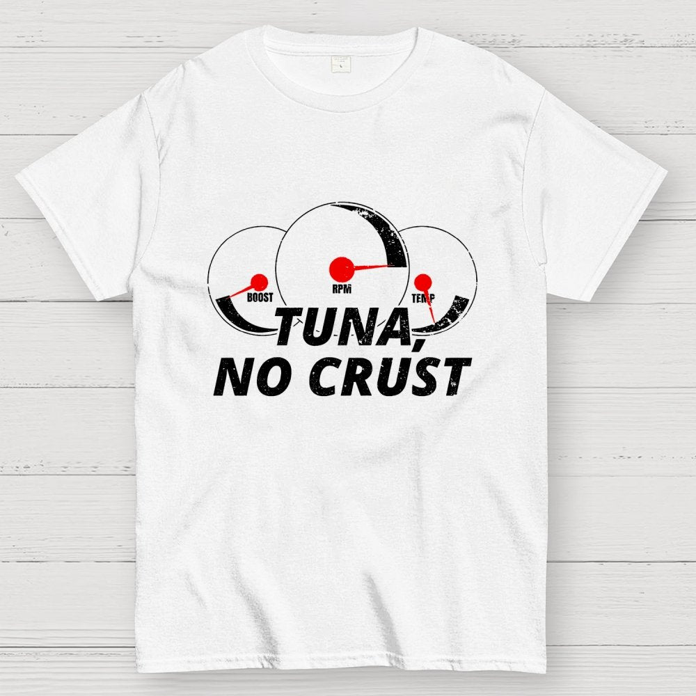 Tuna. No Crust Unisex Geek T-Shirt