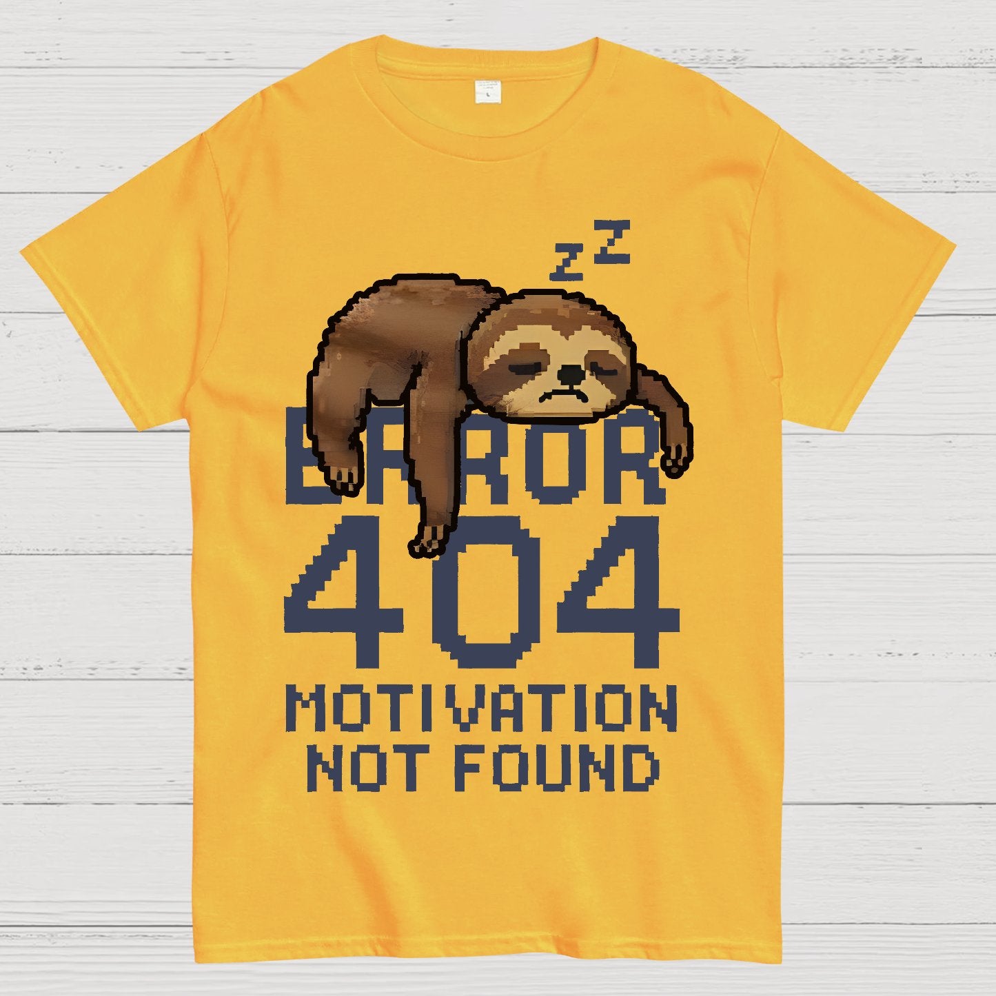 Error 404-Motivation Not Found Geek T-Shirt