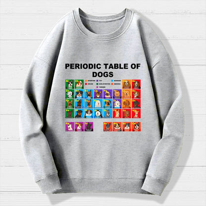 Periodic Table Of Dogs  Dog Lover  Funny Science Geek Cotton Sweatshirt