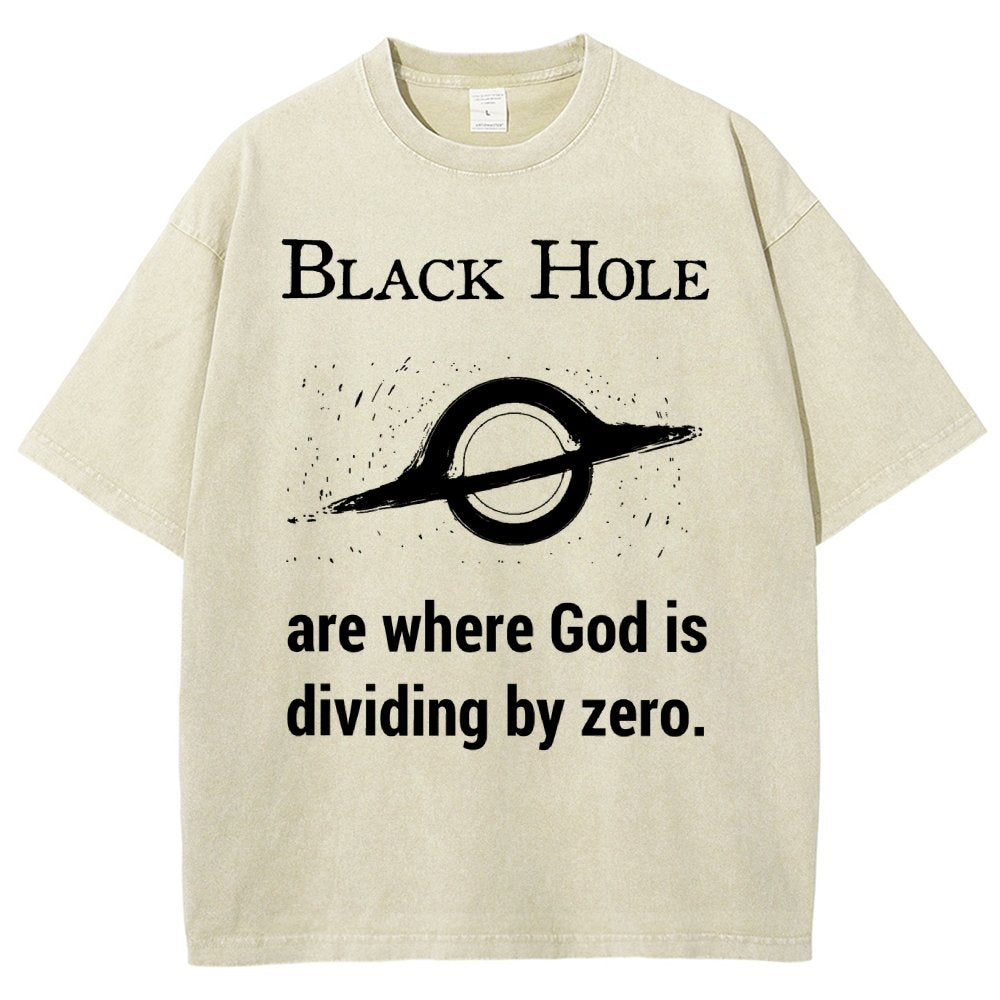 Black Holes Are Where God Is Dividing By Zero Vintage Distressed T-shirt