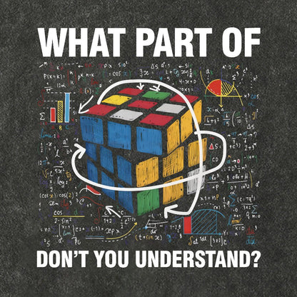 What Part Of Don't You Understand Funny Speed Cubing Math Vintage Distressed T-shirt