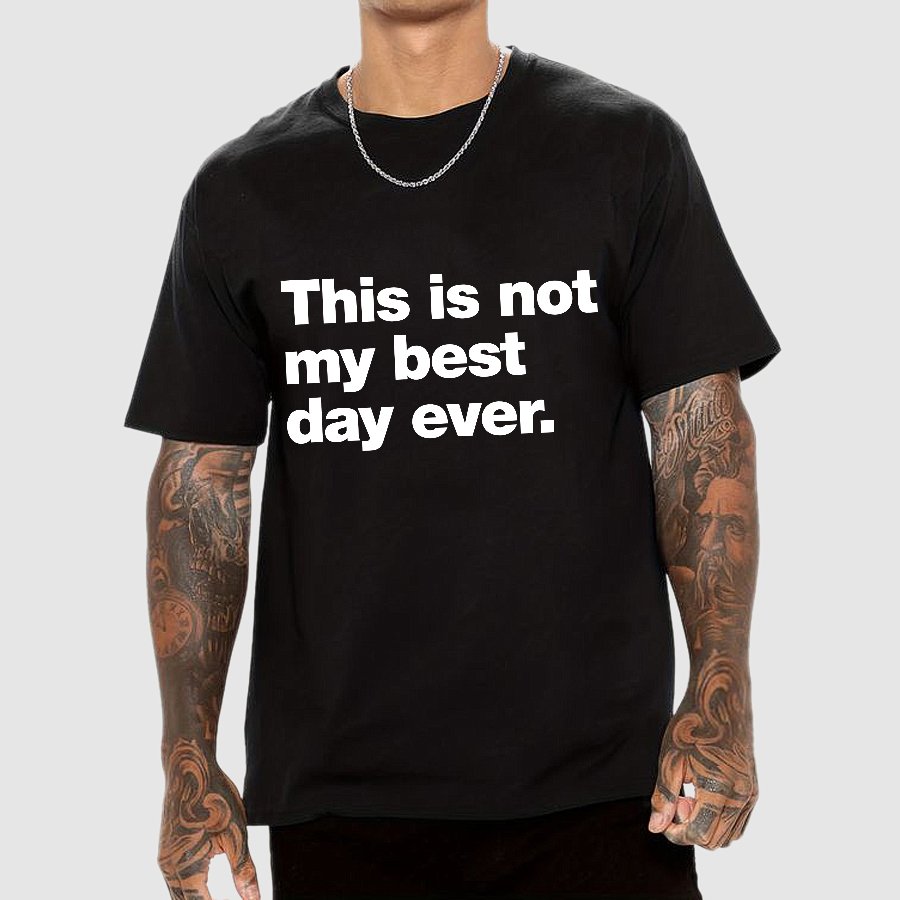 This Is Not My Best Day Ever Geeky T-Shirt