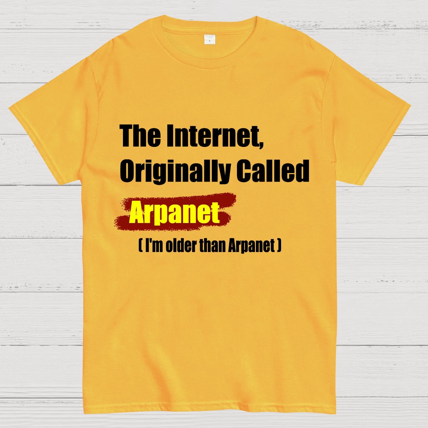 The Internet, Originally Called Arpanet Geeky T-Shirt