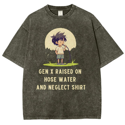 Gen x raised on hose water and neglect Vintage Distressed T-shirt