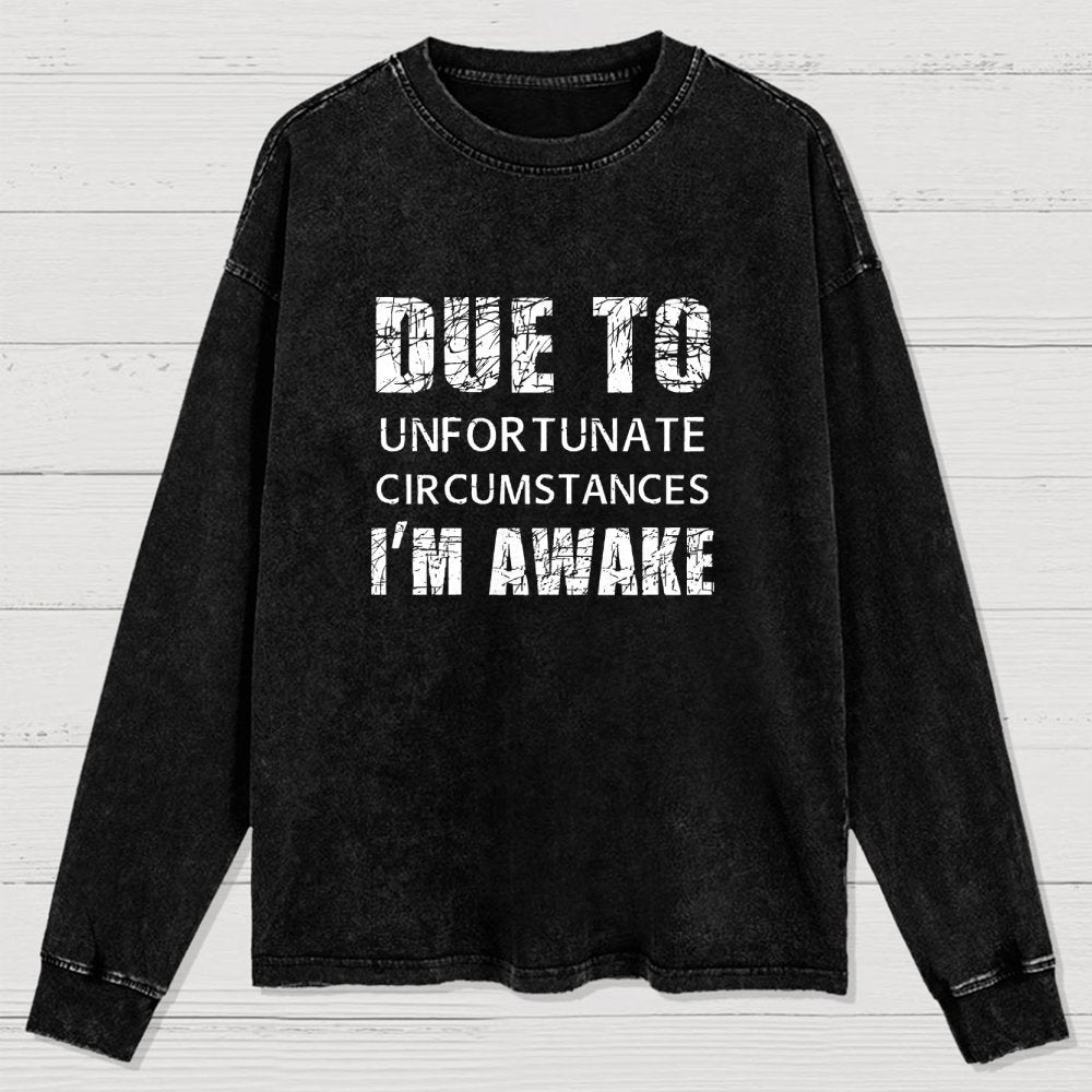 Unfortunate Circumstances Awake Washed Long Sleeve Tee