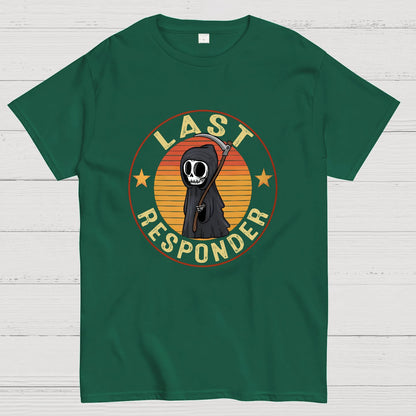 Last Responder Geeky T-Shirt