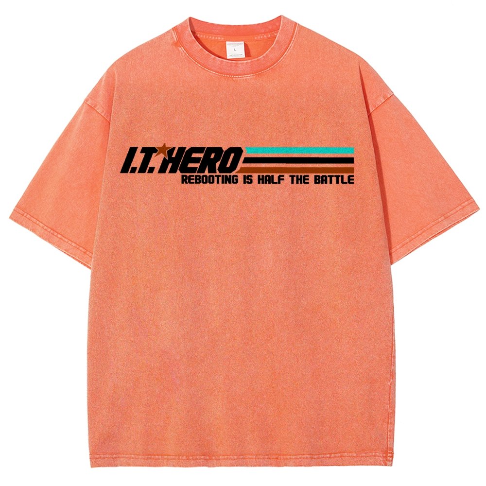 I.T. Hero Rebooting is Half the Battle Vintage Distressed T-shirt