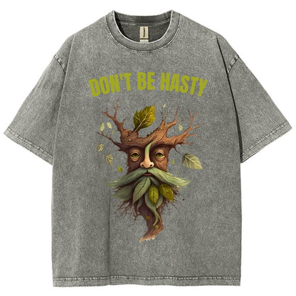 Dont be Hasty - Fantasy Vintage Distressed T-shirt