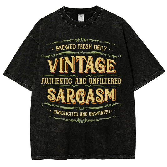 Vintage Authentic And Unfiltered Sarcasm Vintage Distressed T-shirt
