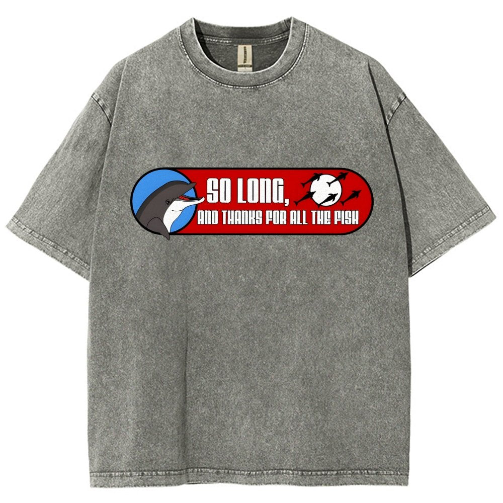 So Long And Thanks For All The Fish Vintage Distressed T-shirt