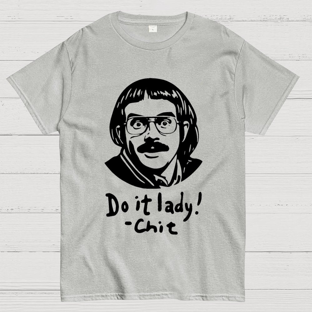 Do it lady! Unisex Geek T-Shirt