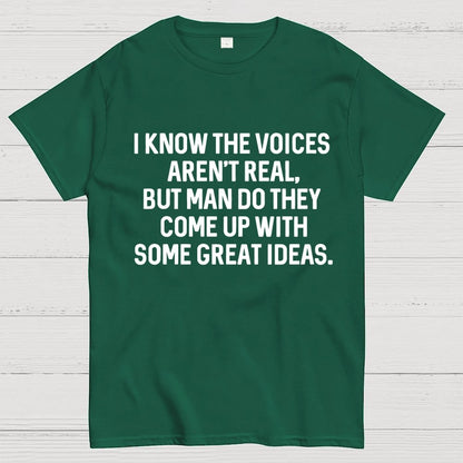 I Know The Voices Aren't Real Geek T-Shirt