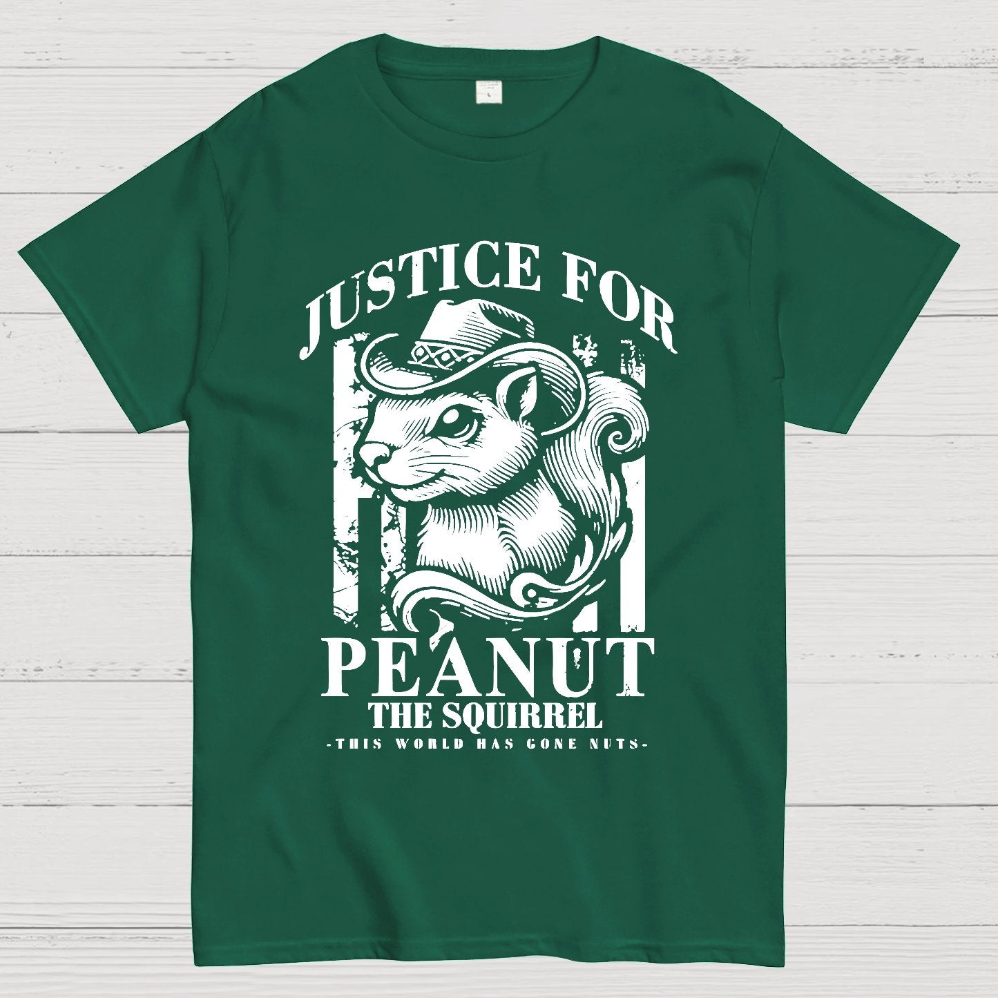 Justice For Peanut The Squirrel This World Has Gone Nuts Geek T-Shirt