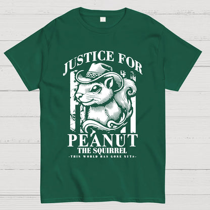 Justice For Peanut The Squirrel This World Has Gone Nuts Geek T-Shirt