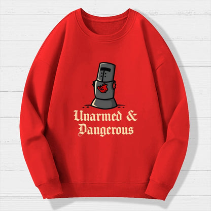 Unarmed And Dangerous Geek Cotton Sweatshirt