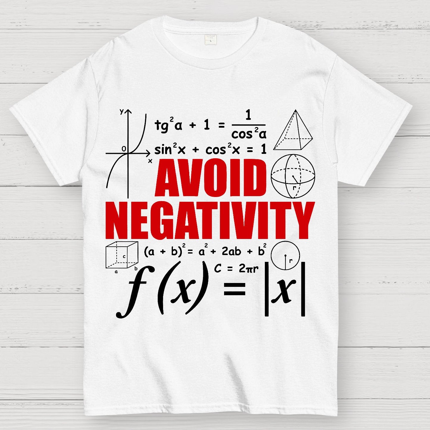 Avoid Negativity Funny Math Mathematician Geek T-Shirt
