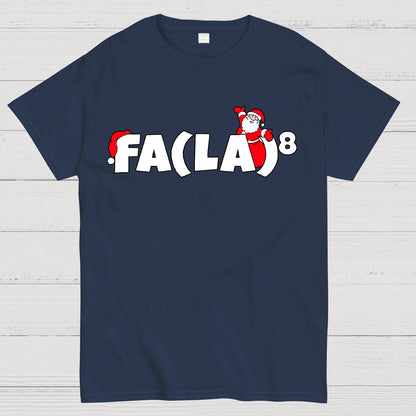 FA(LA)8 Fun Christmas Geek T-Shirt