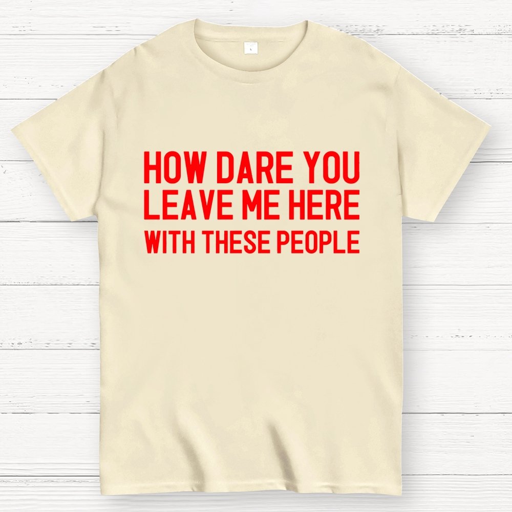 Left With These People Geek T-Shirt