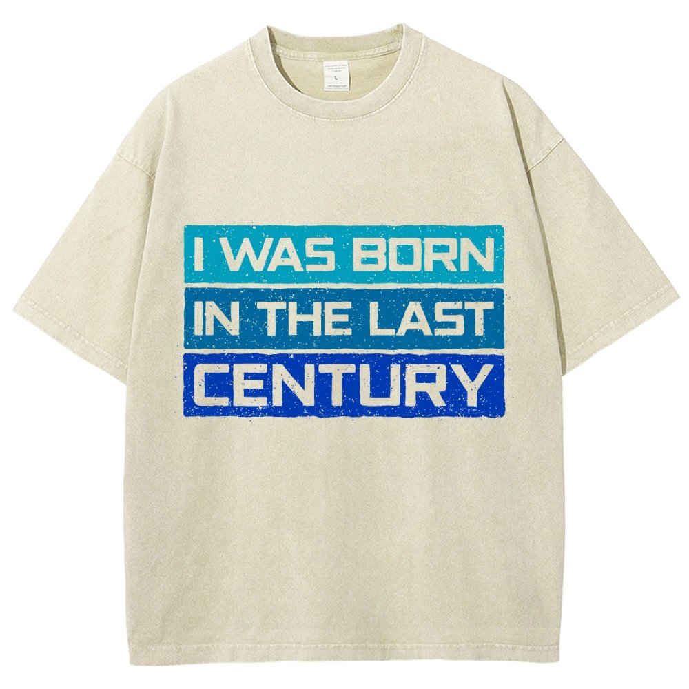 I Was Born in the Last Century Vintage Distressed T-shirt