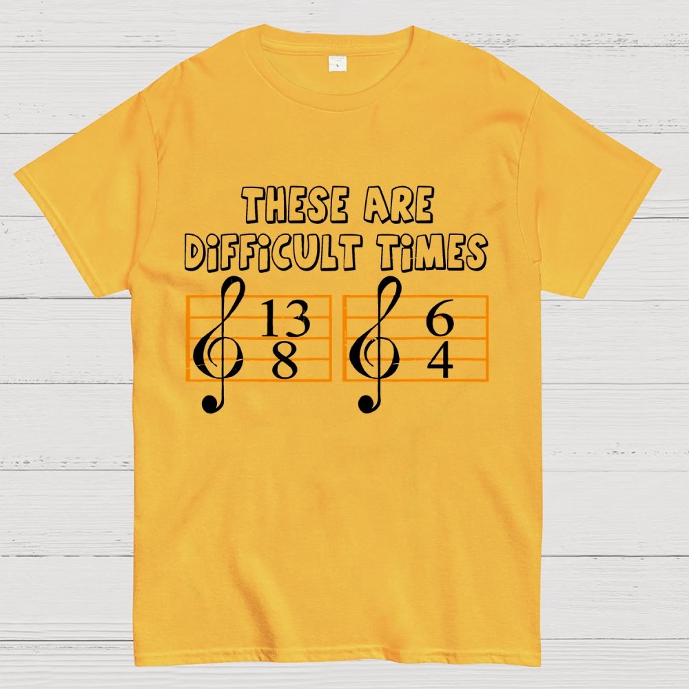 These Are Difficult Times Geek T-Shirt