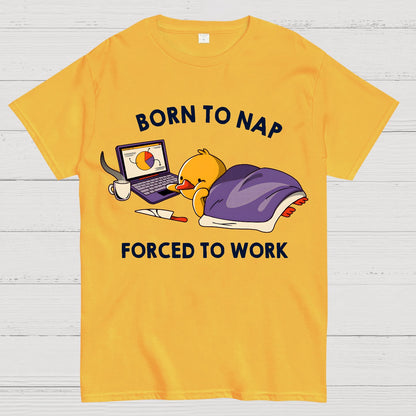 Born to Nap Forced To Work Funny Duck Geek T-Shirt