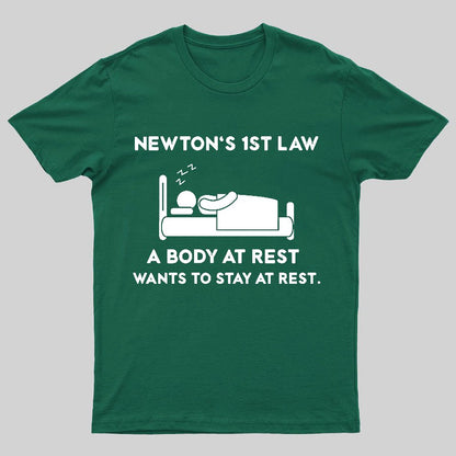 Newton's First Law Funny Geeky T-Shirt