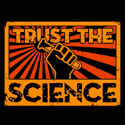 Trust The Science Geek T-Shirt