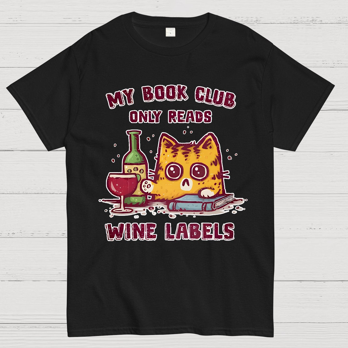 My Book Club Reads Wine Labels Geek T-Shirt