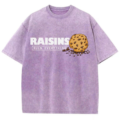 Raisins Ruin Everything Vintage Distressed T-shirt